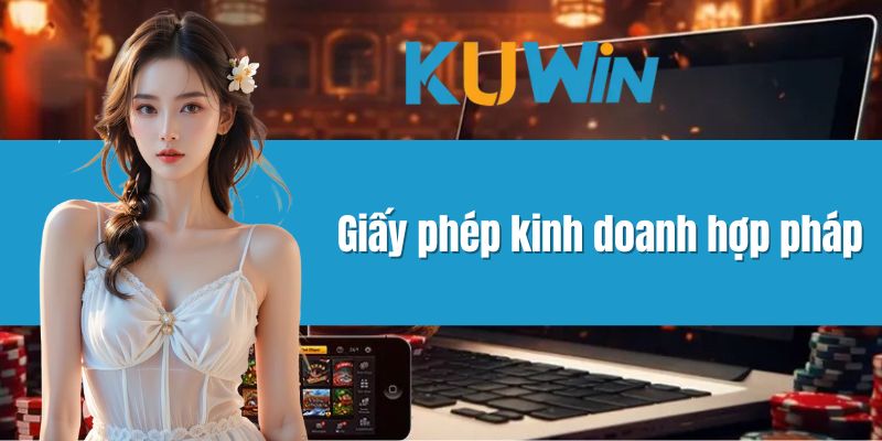 Giấy phép kinh doanh hợp pháp