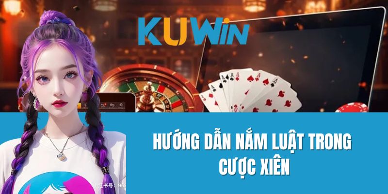 Hướng Dẫn Nắm Luật Trong Cược Xiên